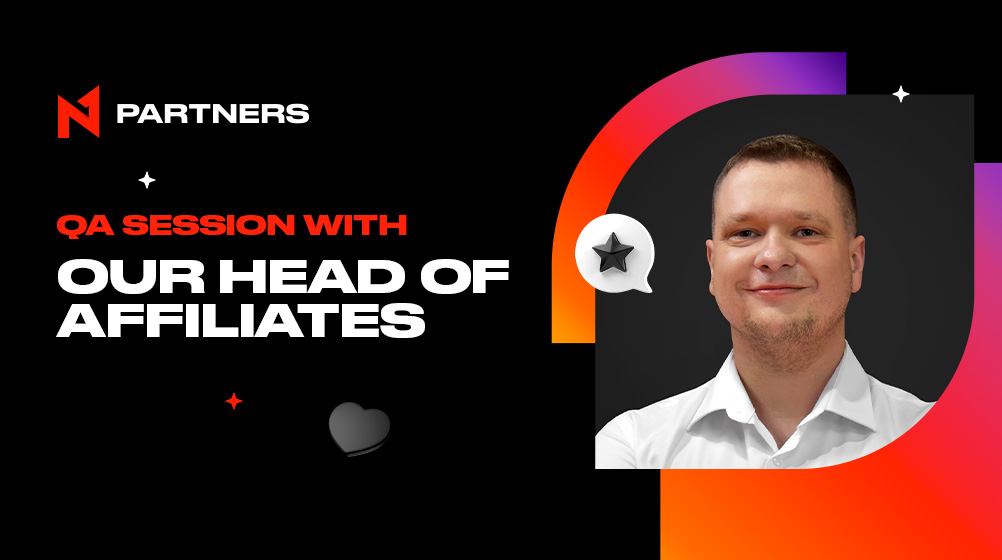 QA session with our Head of Affiliates